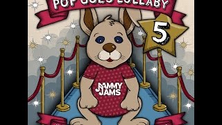 Uptown Funk (Lullaby Rendition of Mark Ronson & Bruno Mars) - Jammy Jams