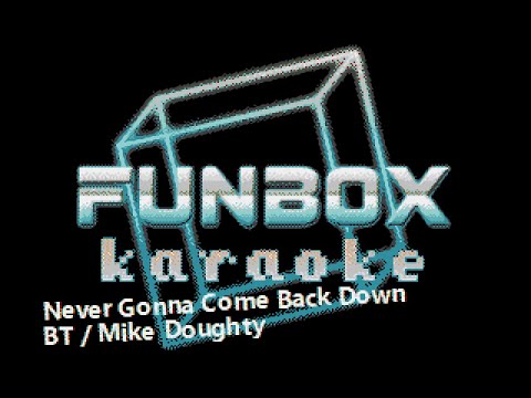 BT & Mike Doughty - Never Gonna Come Back Down (Funbox Karaoke, 1999)