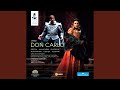 Don Carlo*: Act II: Non pianger, mia compagna (Elisabetta, Chorus, Rodrigo, Filippo)