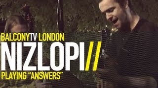 NIZLOPI - ANSWERS (BalconyTV)