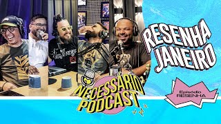 Necessário Podcast - RESENHA JANEIRO 2024 | MISSÕES | HERESIAS | AMPULHETA