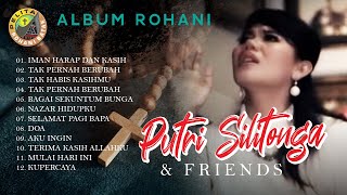 Download lagu Putri Silitonga & Friends - IMAN HARAP DAN KASIH || Full Album Rohani mp3
