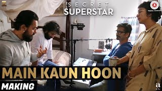 Making of Main Kaun Hoon - Secret Superstar | Zaira Wasim | Aamir Khan | Diwali 2017