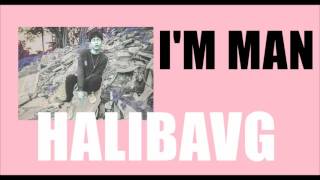 I'M MAN Halibavg ( official audio )