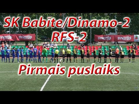 SK Babīte/Dinamo-2 - RFS-2 (1.puslaiks 21.05.2017)