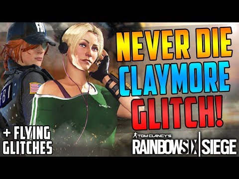NEVER DIE TO A CLAYMORE AGAIN - INVINCIBLE TO CLAMORES + EASY FLYING GLITCH - (Rainbow Six Siege)