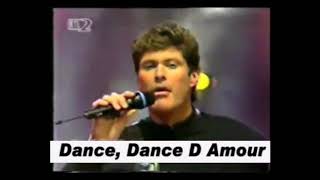 David Hasselhoff Dance Dance D`amour (1993 Live R.S.H Gold)