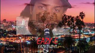 Eazy-E - I&#39;mma Break It Down 23 (feat. 2Pac &amp; King Kirk)