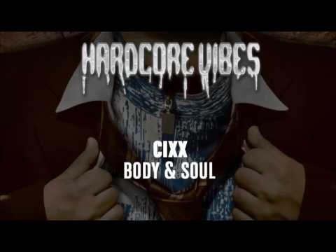 Cixx - Body & Soul