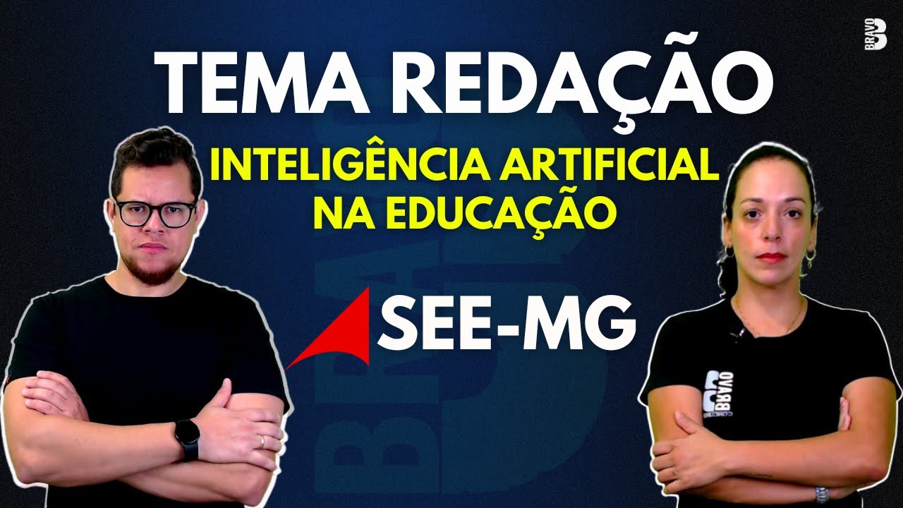 TEMAS DE REDAÇÃO | INTELIGÊNCIA ARTIFICIAL NA EDUCAÇÃO | CONCURSO SEE MG