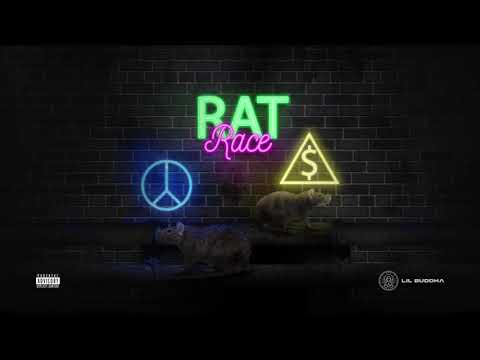 Lil Buddha - "Rat Race"