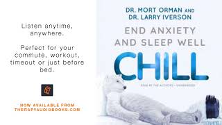 CHILL End Anxiety and Sleep Well