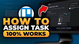 How To Assign Task in Trello (FAST & EASY) | 100% WORKS | NO Yapping! | Assign Task Using Trello