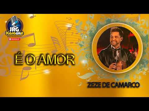 KARAOKE  Zezé Di Camargo   É O Amor   Rústico