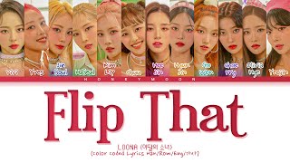 LOONA &#39;Flip That&#39; Lyrics (이달의 소녀 Flip That 가사) (Color Coded Lyrics)