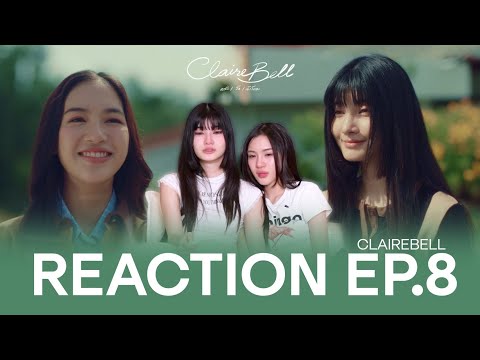 REACTION | CLAIREBELL คลั่ง | รัก | นักโทษ EP.8 [ENG SUB]