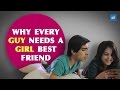 ScoopWhoop Why Every Guy Needs A Girl Best Friend