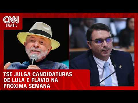 TSE começa a analisar candidaturas de Lula e Flávio na próxima segunda (31) | CNN AGORA