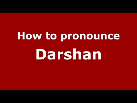 How to pronounce Darshan