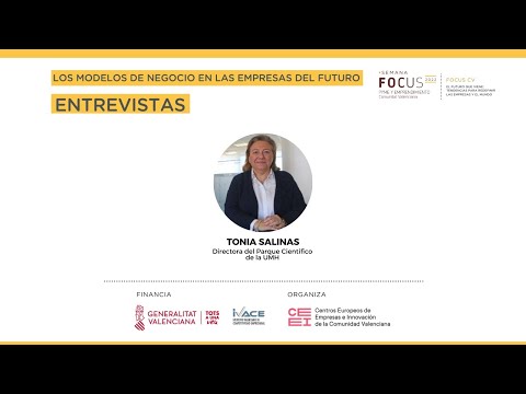 Entrevista a Tonia Salinas | Semana Focus Pyme y Emprendimiento Comunitat Valenciana 2022[;;;][;;;]