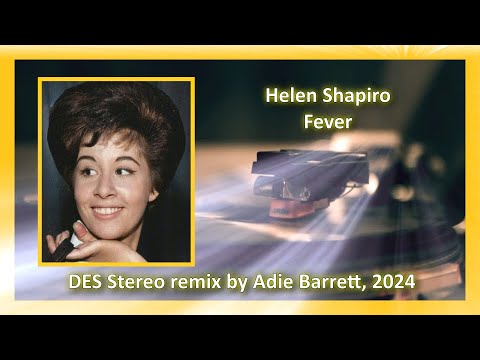 Helen Shapiro - Fever (1964, DES Remix, 2024)