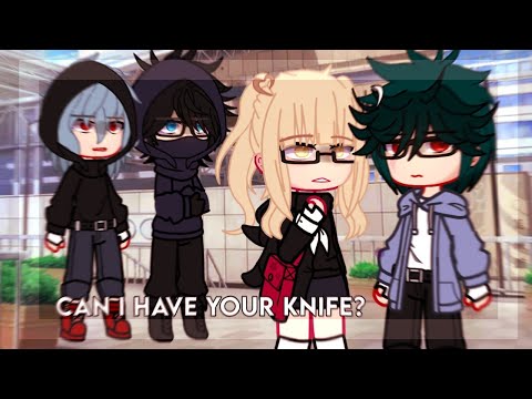“Can I have your knife?” | Villain Deku Au | Gacha meme