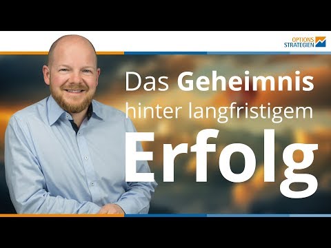 Das Geheimnis hinter langfristigem Erfolg