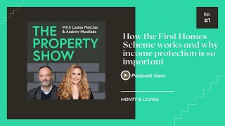 How the First Homes Scheme works and why income protection is so important