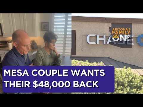 Mesa couple sues Chase Bank for failing to return over $48k
