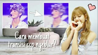 Download lagu CCP | cara membuat transisi blur di ccp mp3 Download lagu CCP | cara membuat transisi blur di ccp mp3