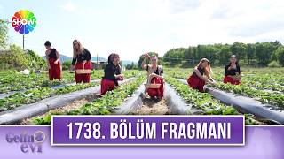 TV Programları Gelin Evi 1738. Bölüm Fragmanı