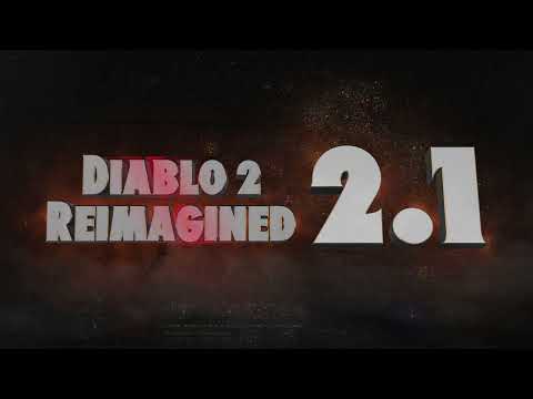 Diablo 2 Reimagined 2.1 - Evolved Again