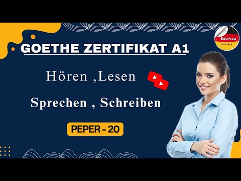 Goethe Zertifikat A1 ?? | Paper 20 | Hören, Lesen, Schreiben, Sprechen |#video #eduwaygermany