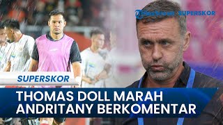Duel Persita Vs Persija di Liga 1 2022/2023 Diwarnai Kemarahan Thomas Doll, Andritany Merespons