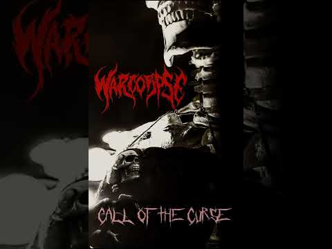WARCORPSE - Call of the Curse