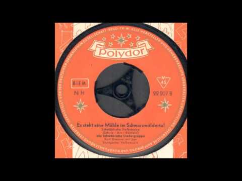 Die Schwäbische Liedergruppe - Es steht eine Mühle im Schwarzwäldertal