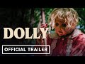 Dolly Official Trailer 2026 Fabianne Therese Seann William Scott And Max The Impaler