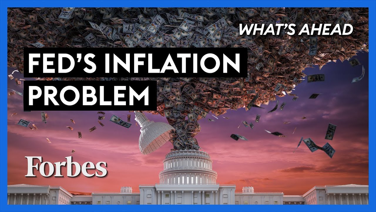 Is Inflation A Bigger Problem Than The Fed Thinks? - Steve Forbes | What's Ahead | Forbes