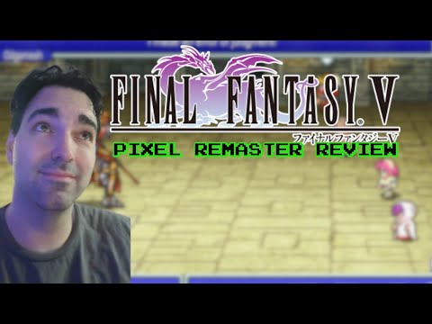 Final Fantasy V Pixel Remaster Review