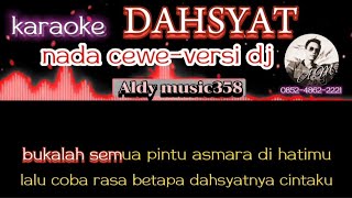 Download lagu DAHSYAT | KARAOKE NADA CEWE | VERSI DJ ALDY MUSIC358 | ABIEM NGESTI mp3 Download lagu DAHSYAT | KARAOKE NADA CEWE | VERSI DJ ALDY MUSIC358 | ABIEM NGESTI mp3