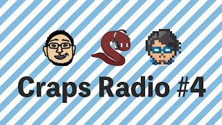 CrapsRadio #4