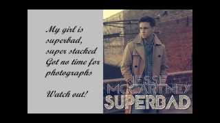 Jesse McCartney - My Girl Is Superbad Lyrics