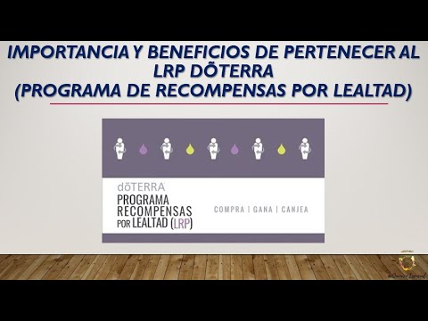 , title : 'Importancia del Programa de Recompensas por Lealtad #LRP #doTERRA'