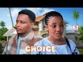 CHOICE Ep 61