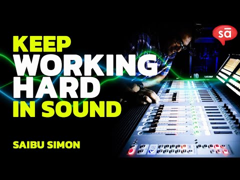 Just keep working hard in sound | Saibu Simon || converSAtions || SudeepAudio.com