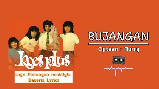 Download lagu Koes Plus -  Bujangan | Lyrics Lagu Kenangan  Nostalgia mp3
