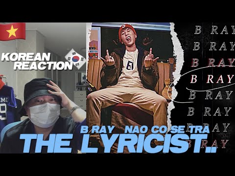 🇻🇳🇰🇷🔥Korean Hiphop Junkie react to NÀO CÓ SẼ TRẢ - B RAY (VN/ENG SUB)