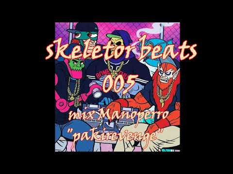 Manoperro mix "pakisrevenge" skeletor beats 005