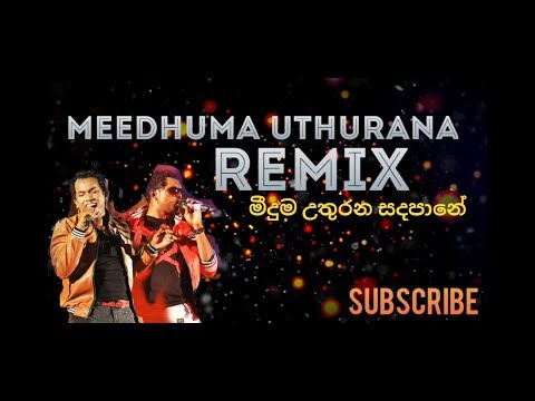 Meeduma Uthurana REMIX | Bathiya & Santhush | DJ Madhuwa Remix