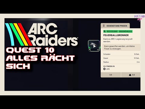ARC Raiders Quest Beginner Guide (German) Quest🎮Das alles rächt sich